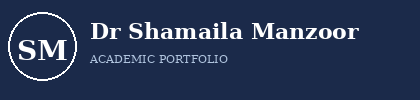 Dr Shamaila Manzoor – E-Portfolio